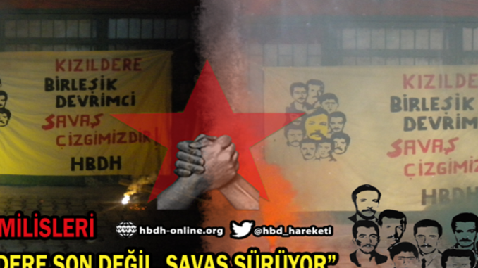 HBDH-Milisleri-Kizildere-son-degil-savas-suruyor