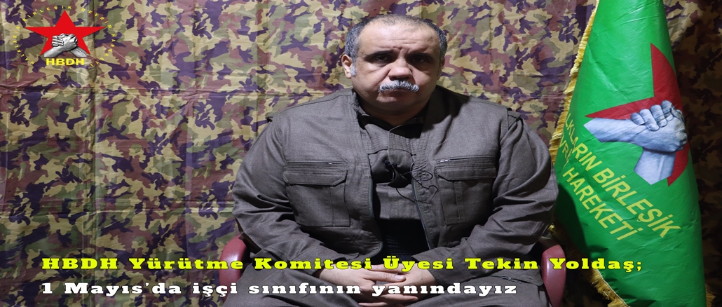 hbdh-y-r-tme-komitesi-yesi-tekin-yolda-1-may-s-da-i-i-s-n-f-n-n